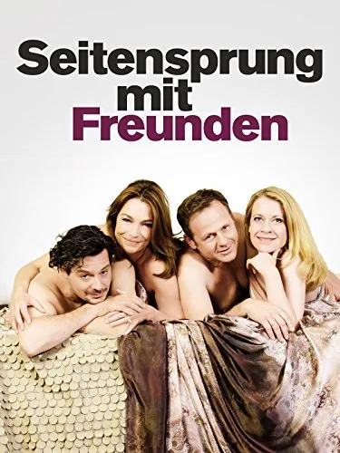 Seitensprung mit Freunden poster