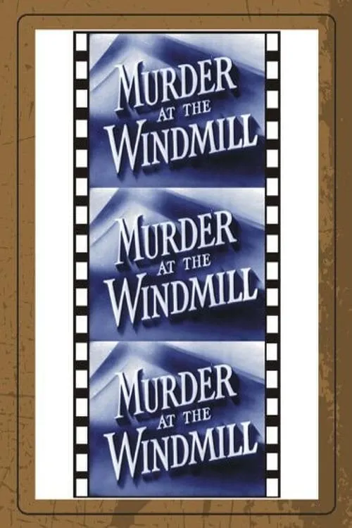 Murder at the Windmill poster