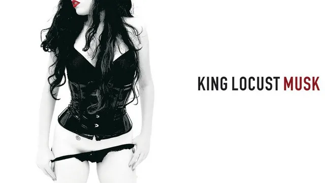 King Locust - Musk