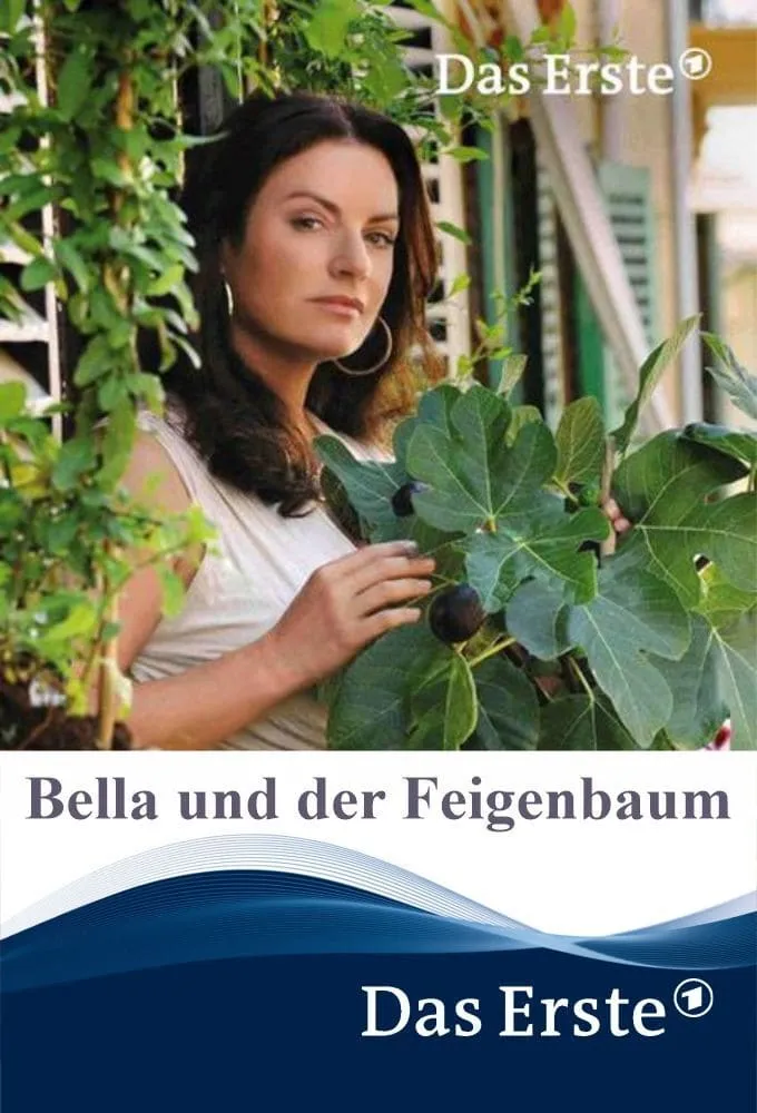 Bella und der Feigenbaum poster