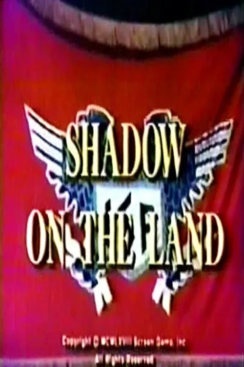 Shadow on the Land poster