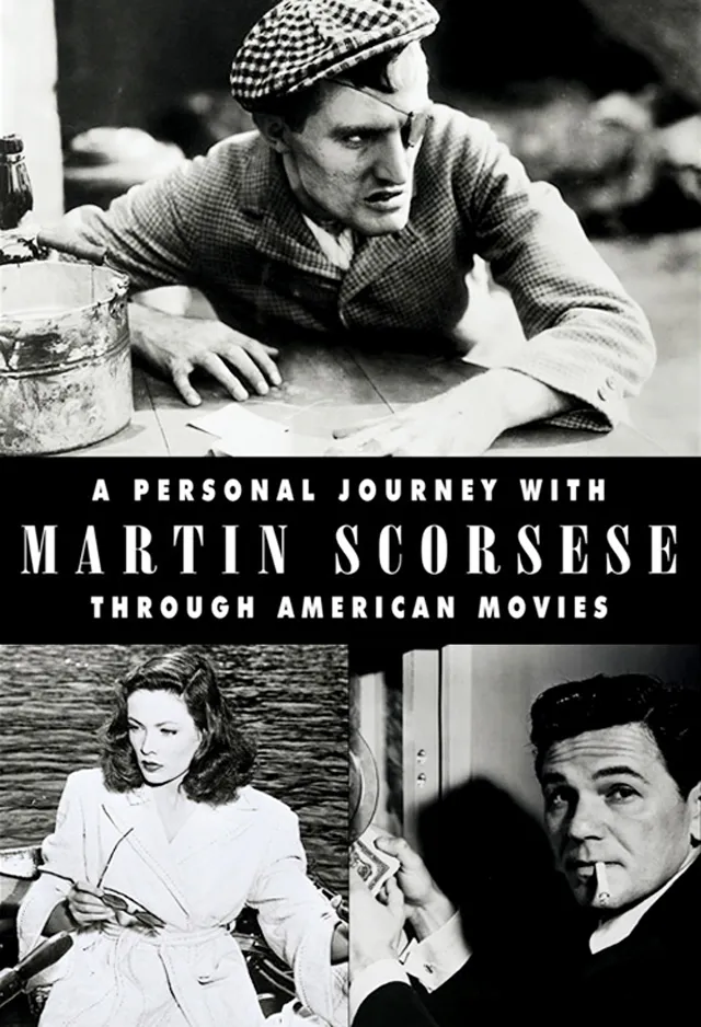 A Personal Journey with Martin Scorsese through American Movies poster