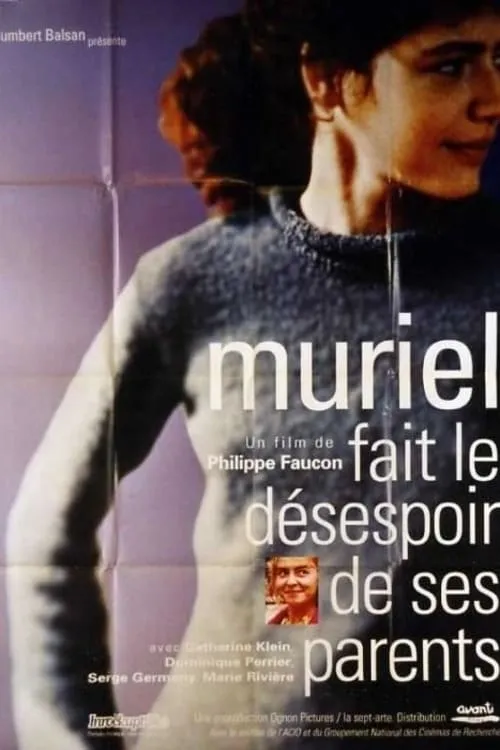 Muriel fait le désespoir de ses parents poster