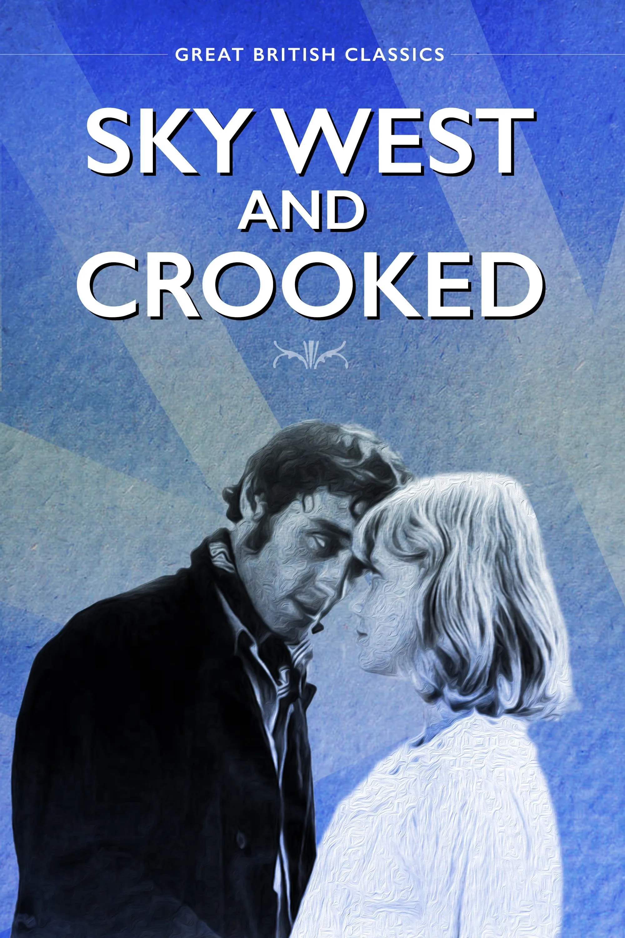 Sky West and Crooked poster