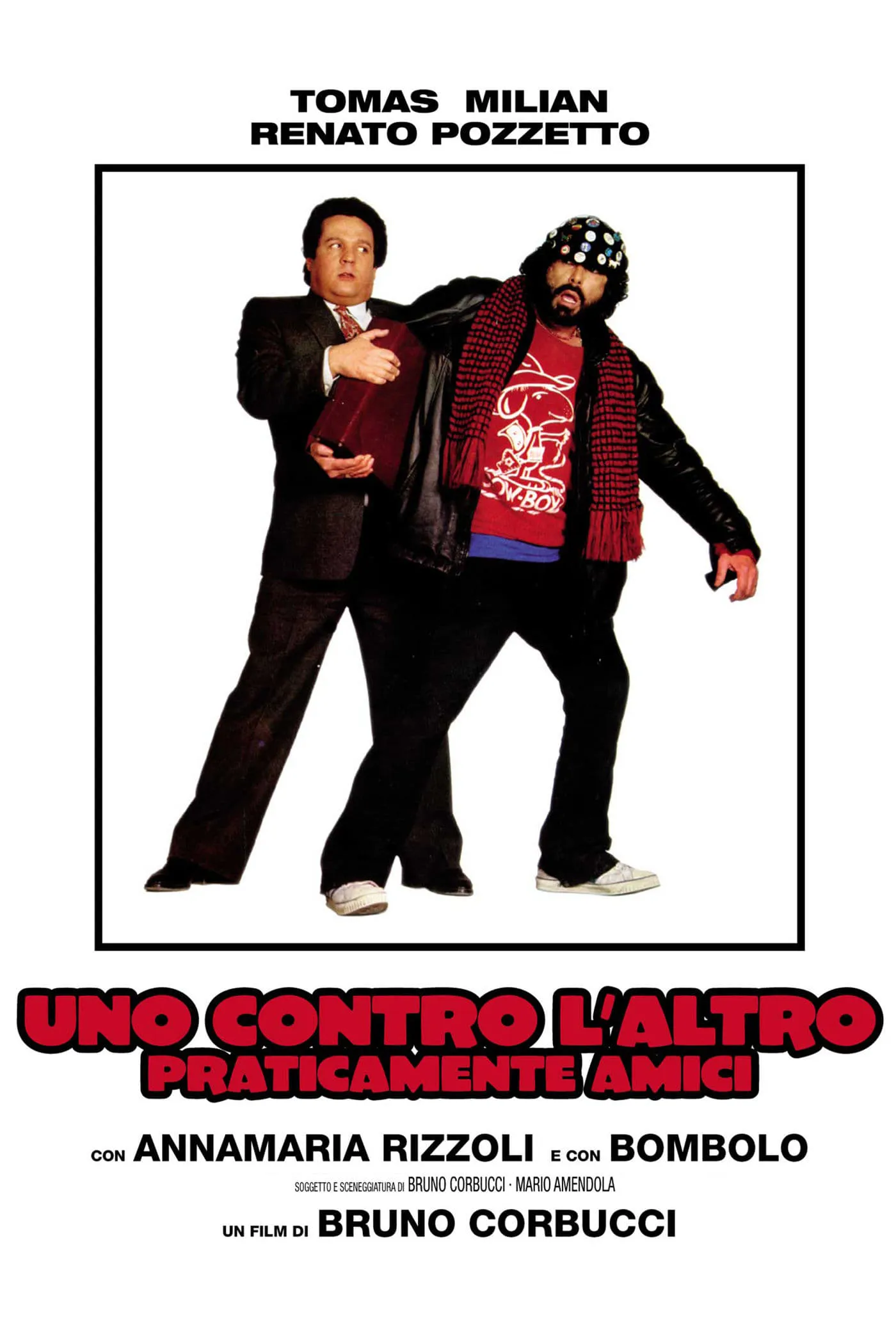 Uno contro altro...praticamente amici poster