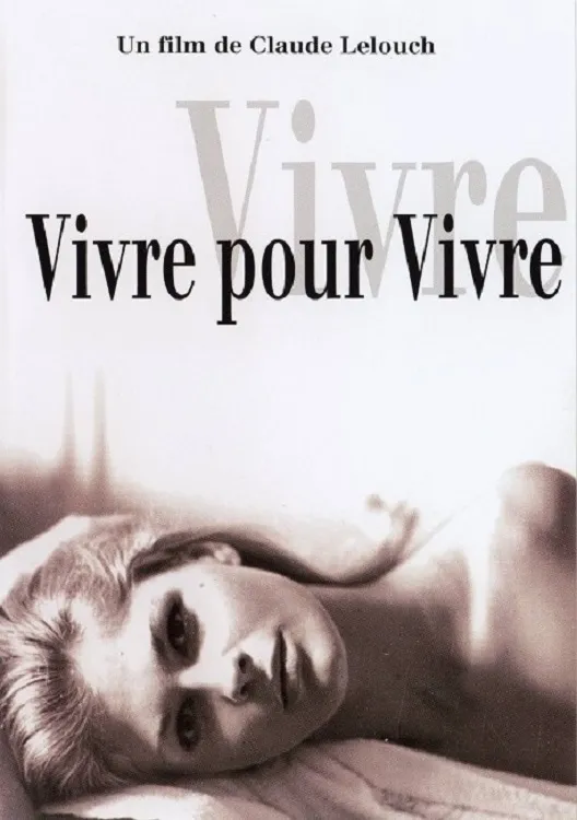 Vivre pour vivre poster