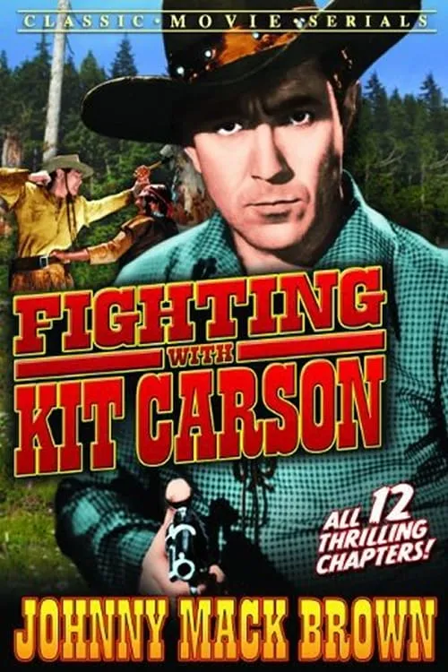 Fighting with Kit Carson poster
