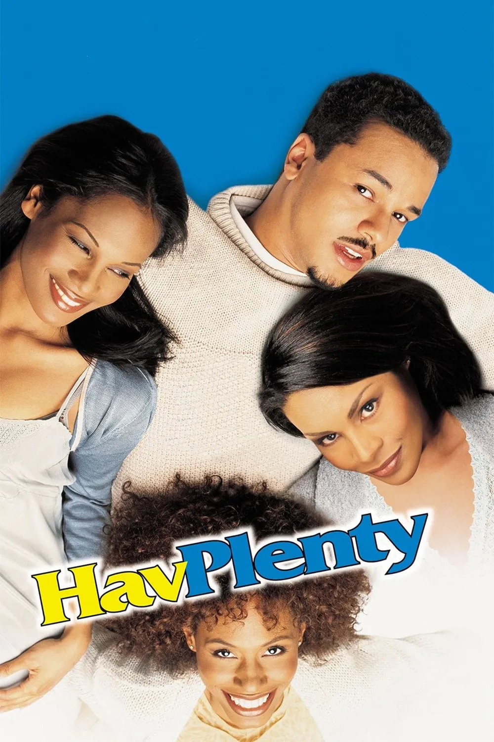 Hav' Plenty poster
