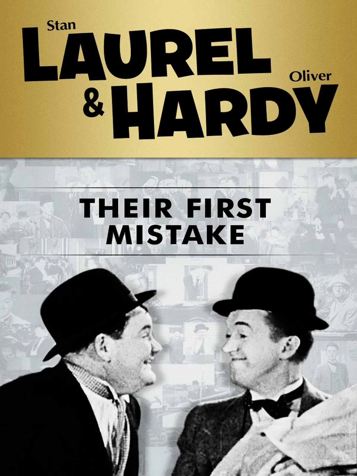 Laurel & Hardy: Their First Mistake poster