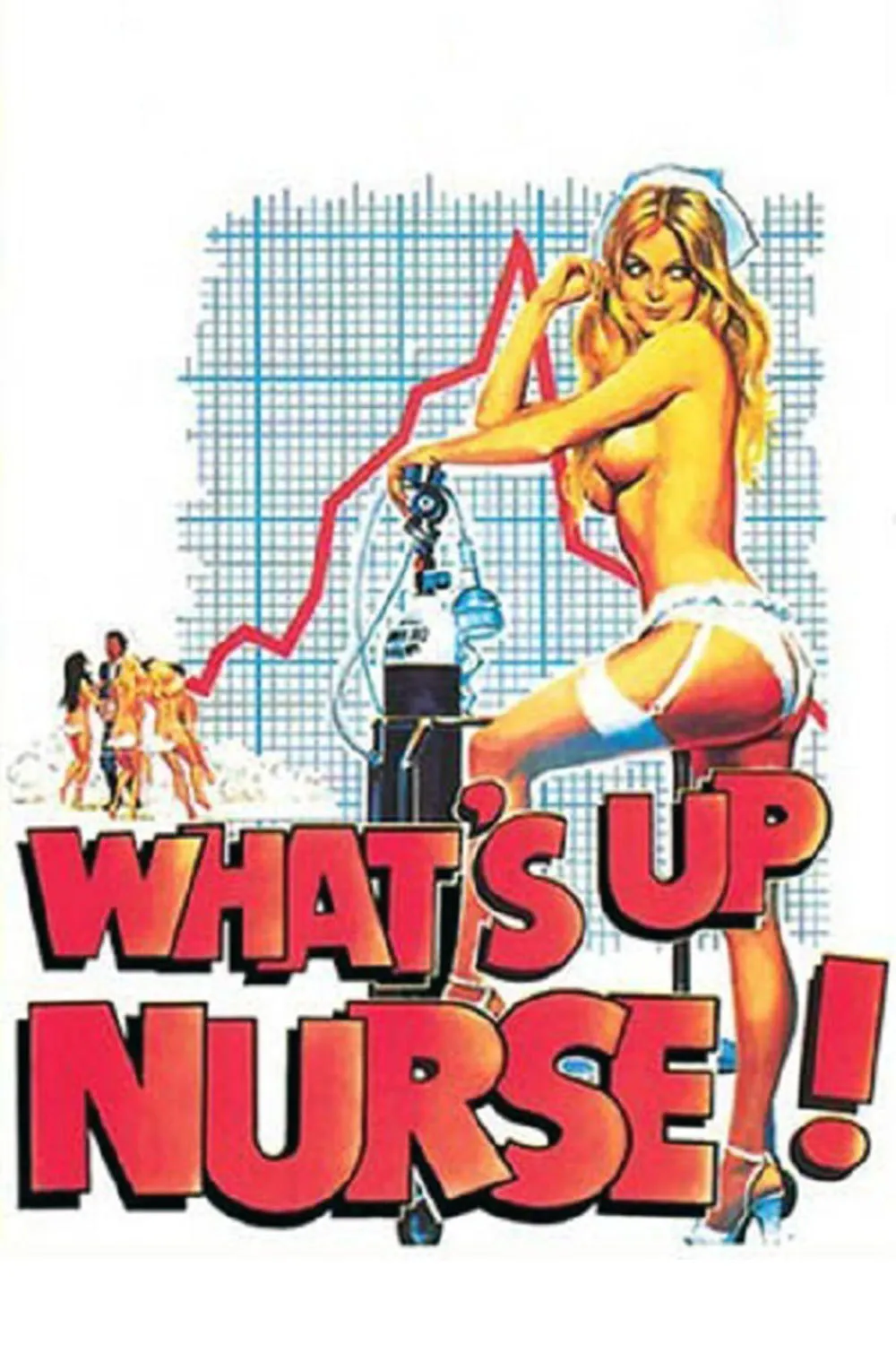 What's up, Nurse? poster