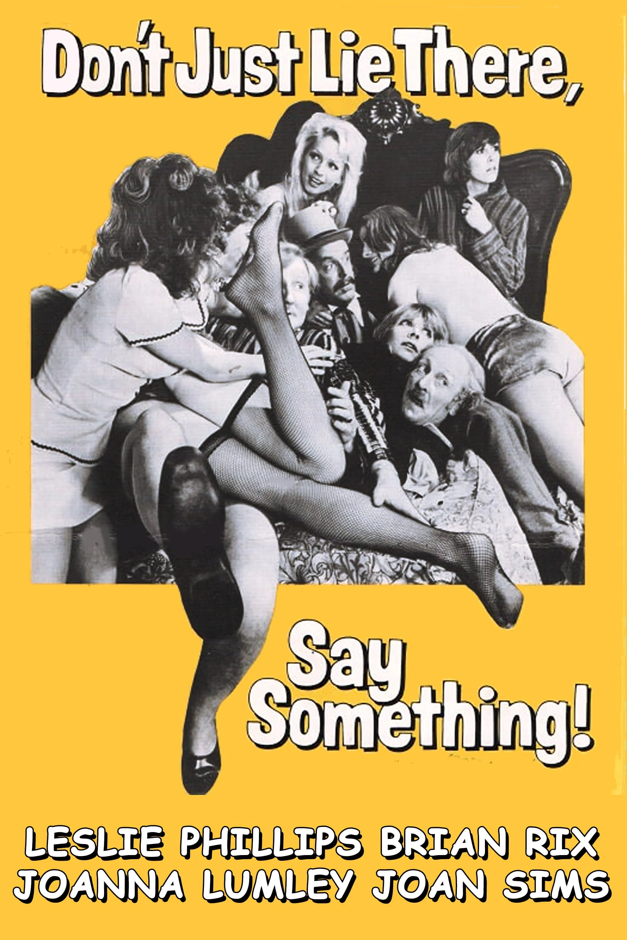 Don't Just Lie There, Say Something poster