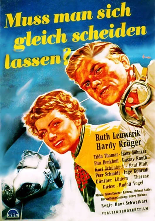 Muß man sich gleich scheiden lassen? poster