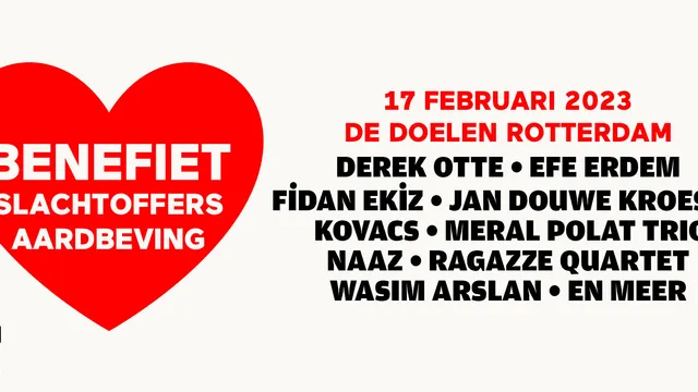 Benefietconcert  De Doelen voor slachtoffers van de aardbevingsramp Turkije en Syrië