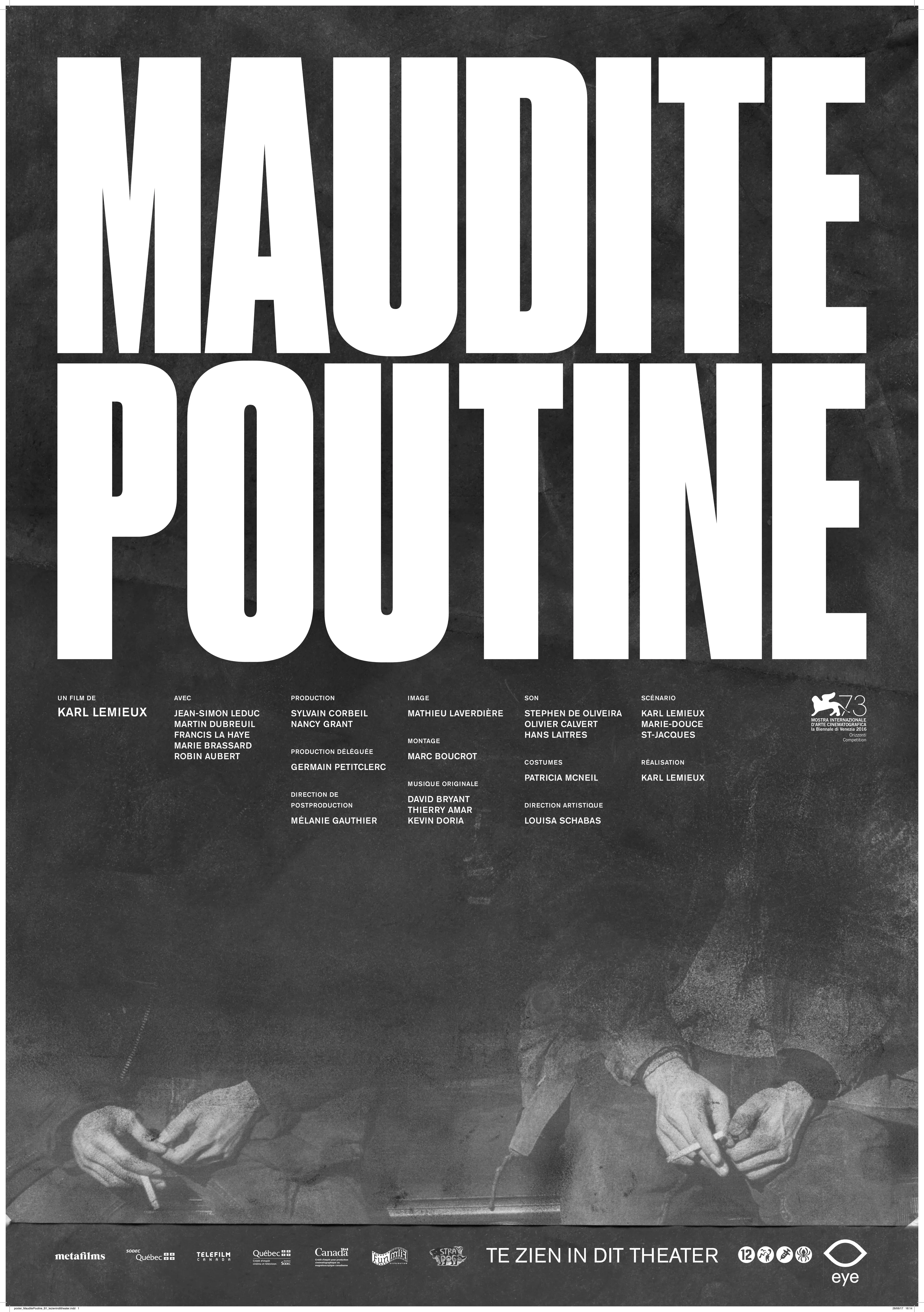 Maudite Poutine poster