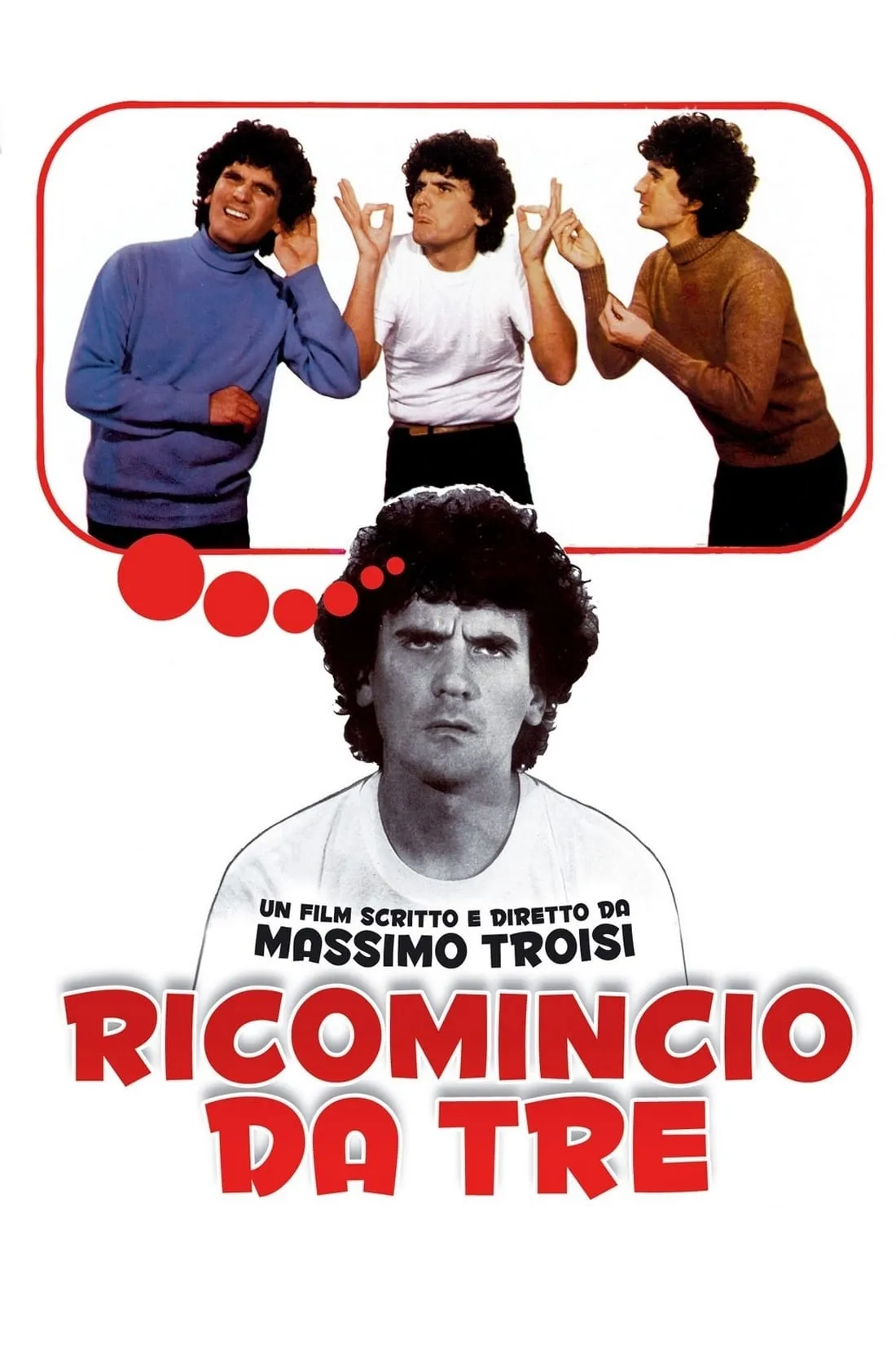 Ricomincio da tre poster