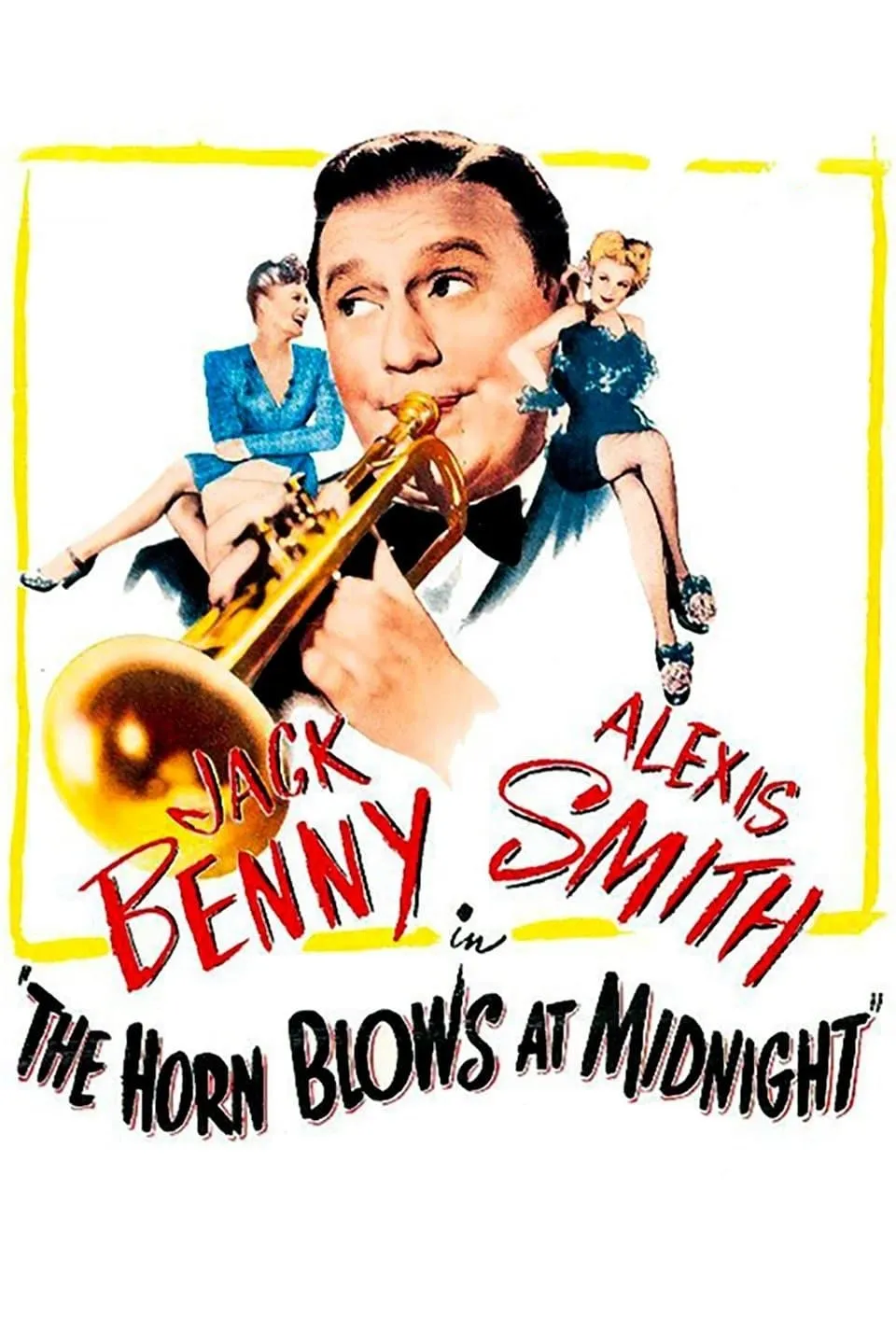 The Horn Blows At Midnight poster