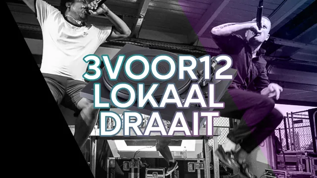 3voor12 Lokaal Draait