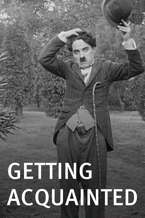 Charles Chaplin: Getting Acquainted poster