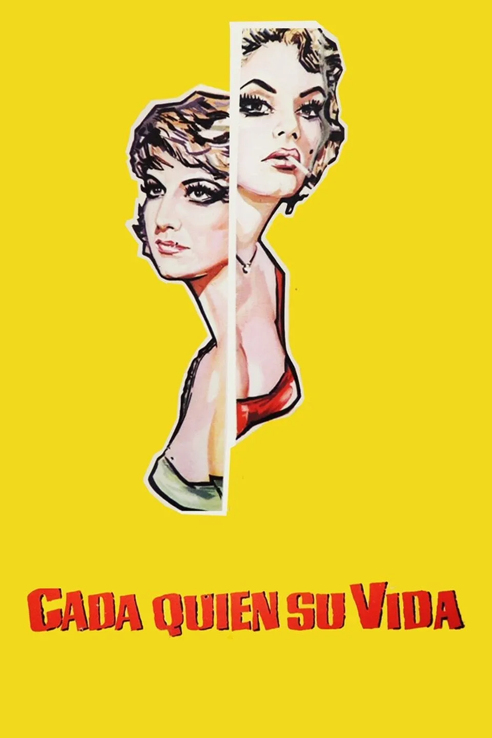 Cada quién su vida poster