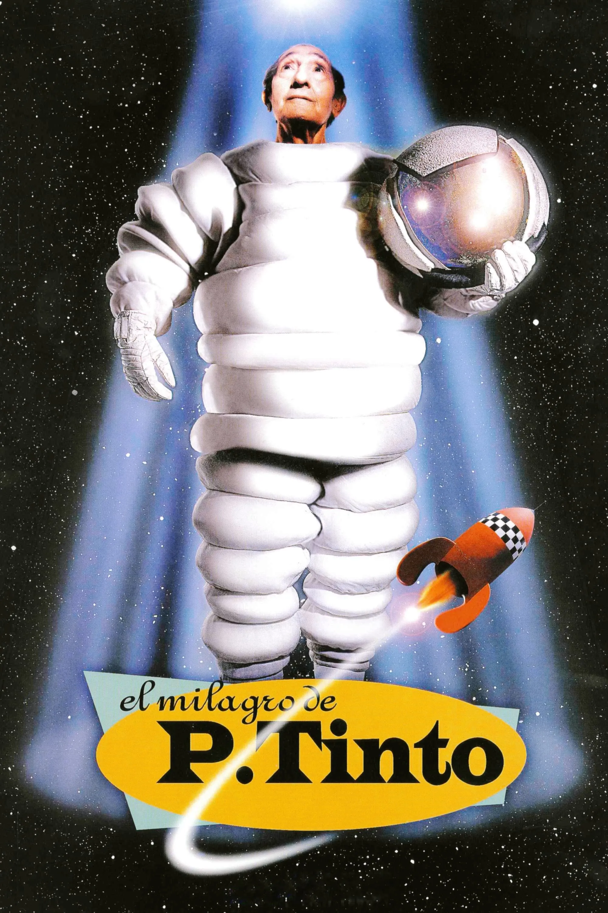 El Milagro de P. Tinto poster