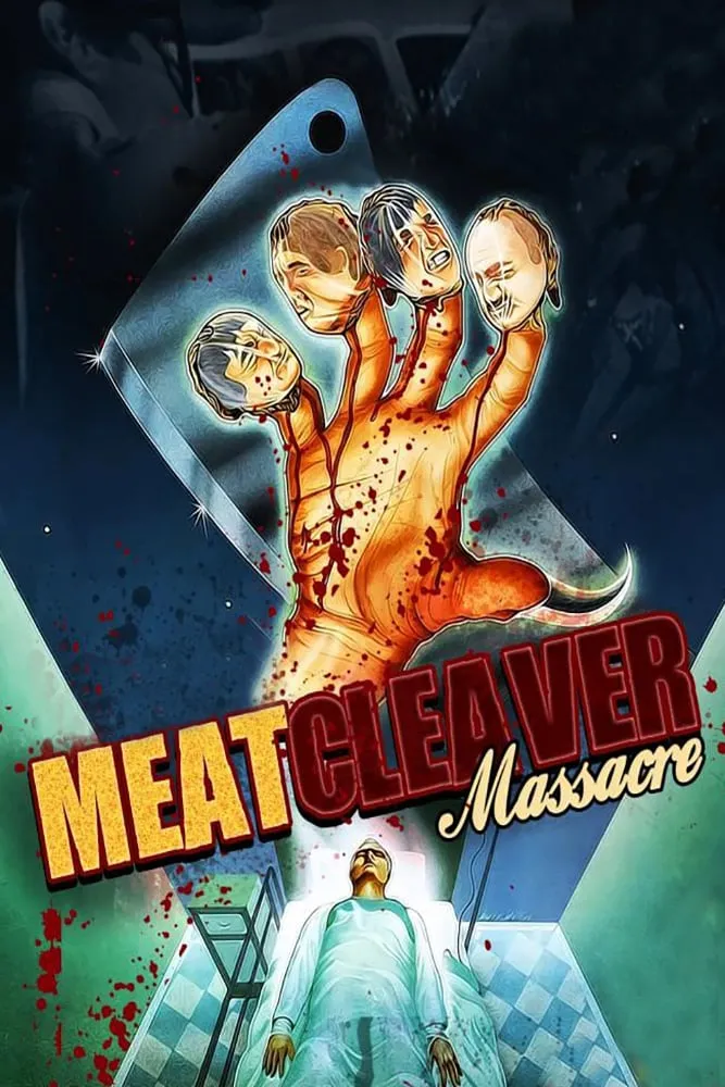 Hollywood Meatcleaver Massacre poster