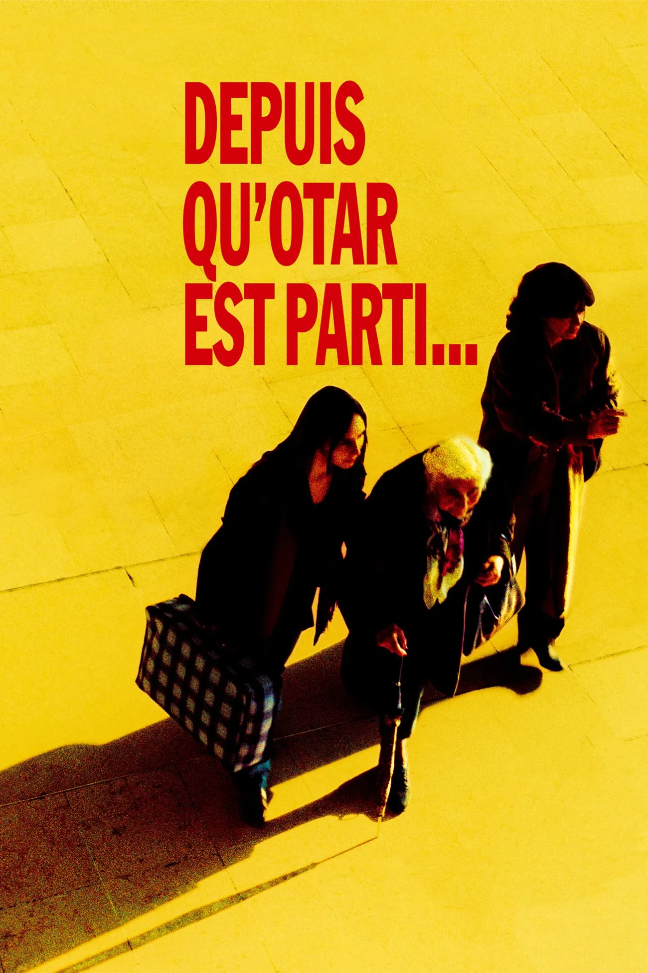 Depuis qu'Otar est parti... poster