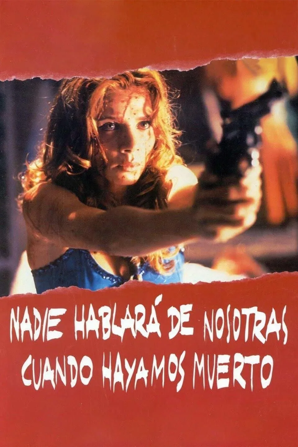 Nadie hablará de nosotras cuando hayamos muerto poster