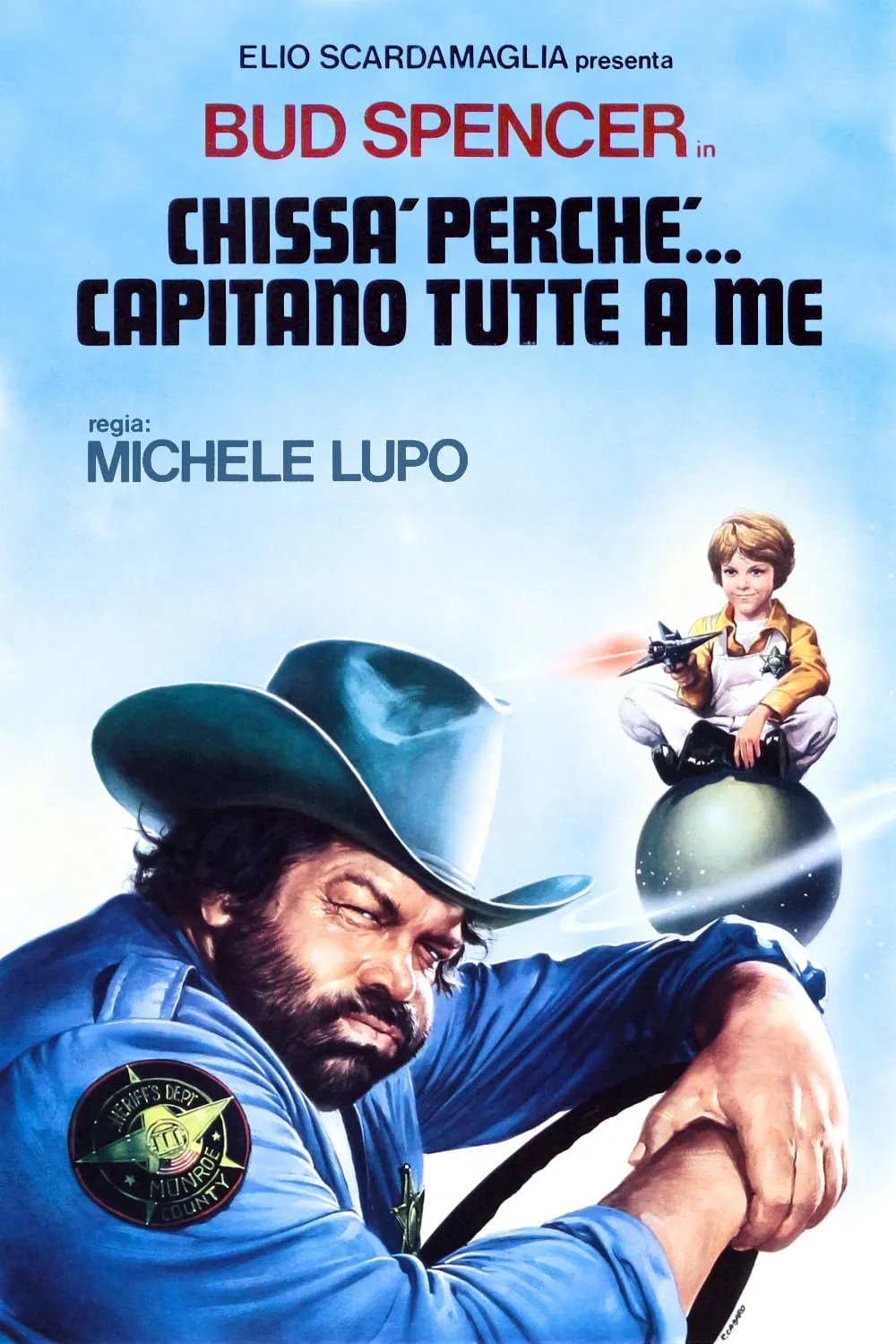 Chissa perché capitano tutte a me? poster
