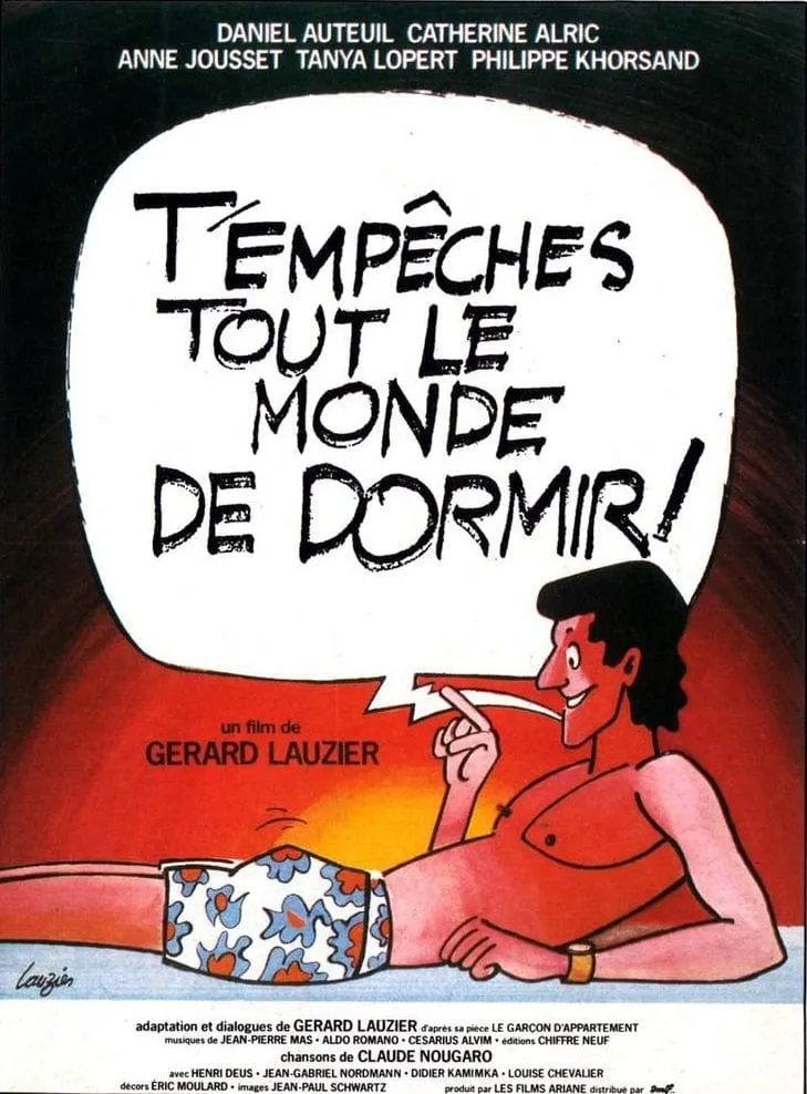 T'empêches tout le monde de dormir! poster