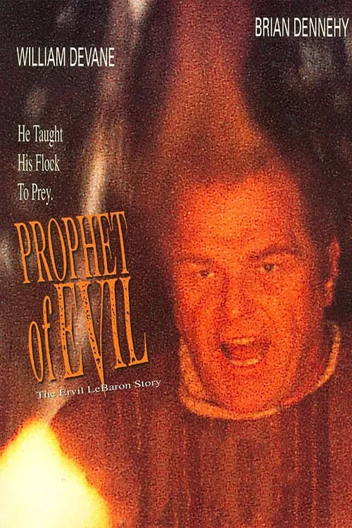 Prophet of evil: The Ervil Lebaron story poster