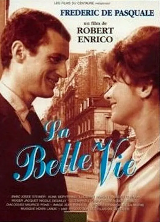 La Belle vie poster