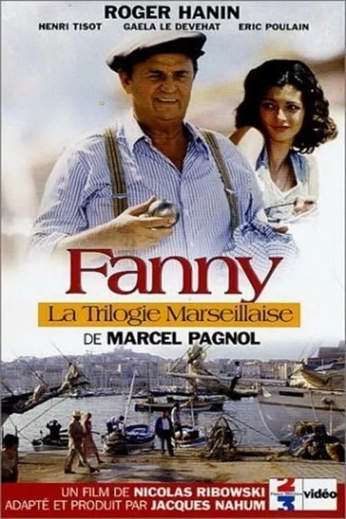 La trilogie marseillaise : 2. Fanny poster