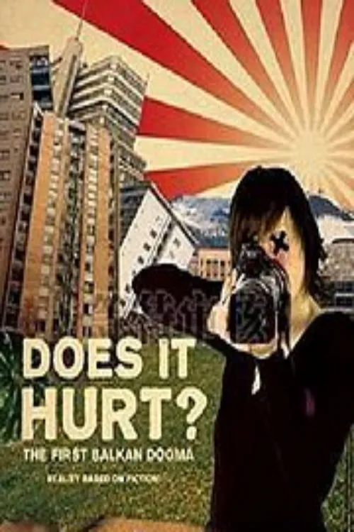 Does it Hurt? - The First Balkan Dogma poster