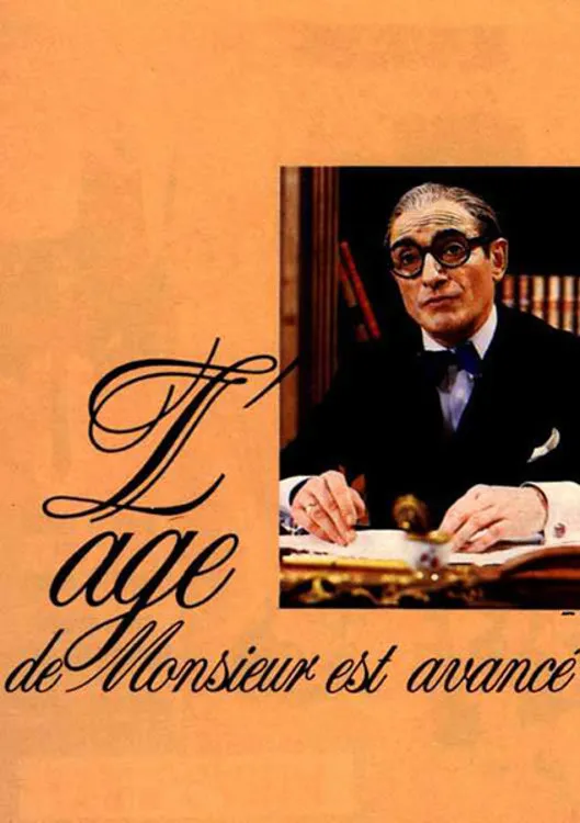 L' age de Monsieur est avancé poster