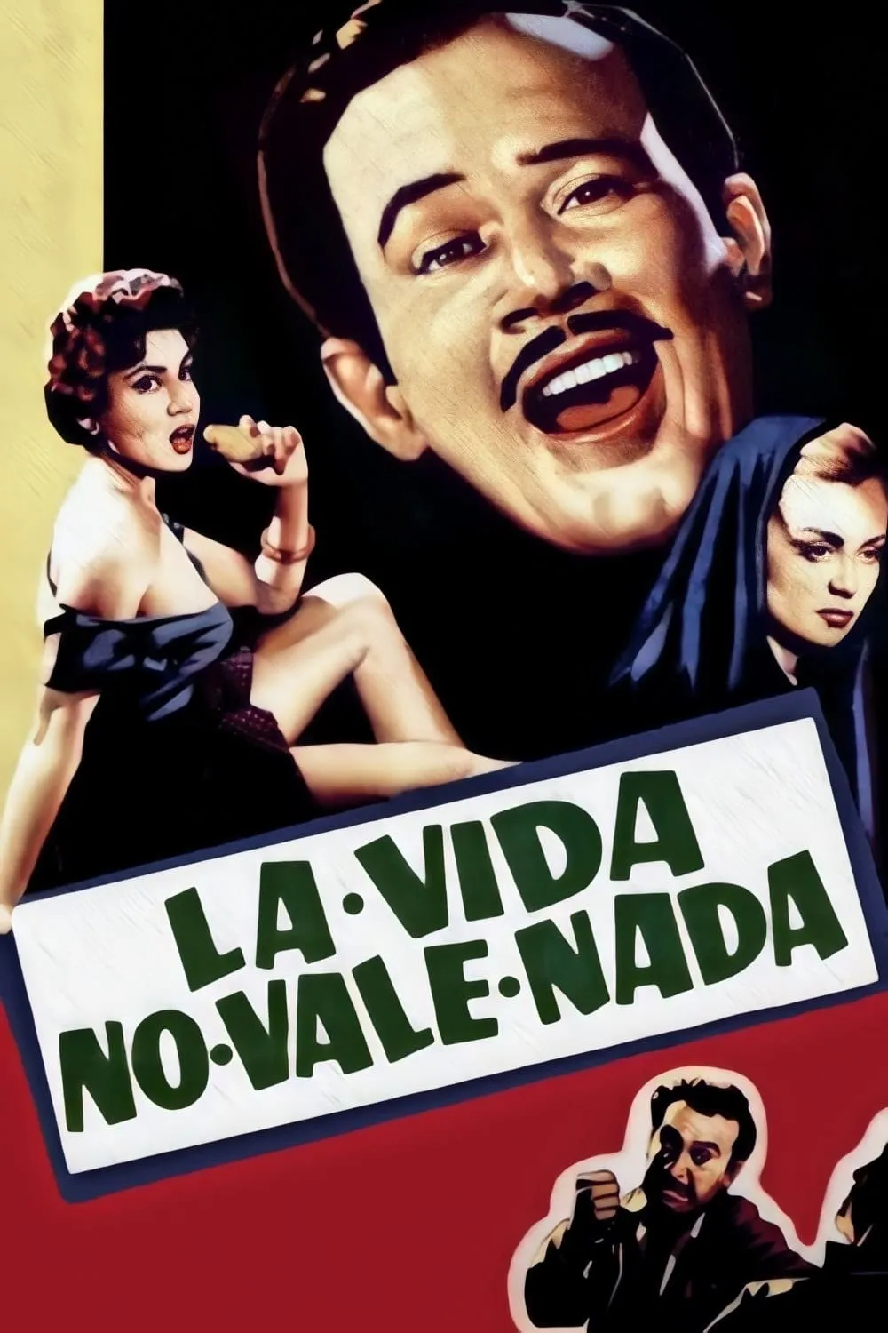 La Vida no vale nada poster