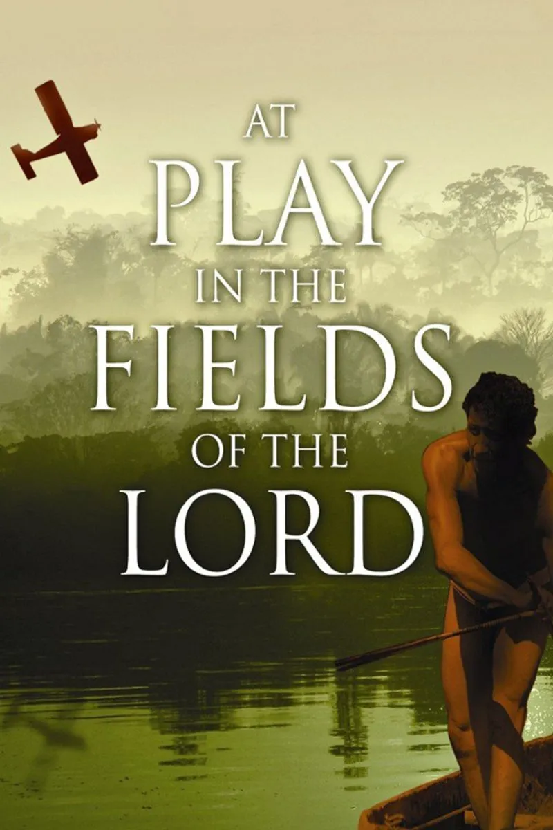 At Play in the Fields of the Lord poster