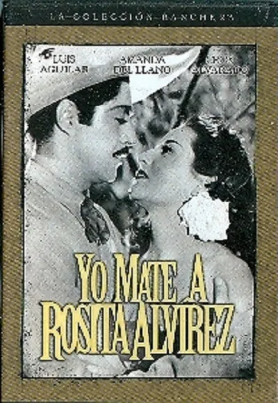 Yo maté a Rosita Alvírez poster