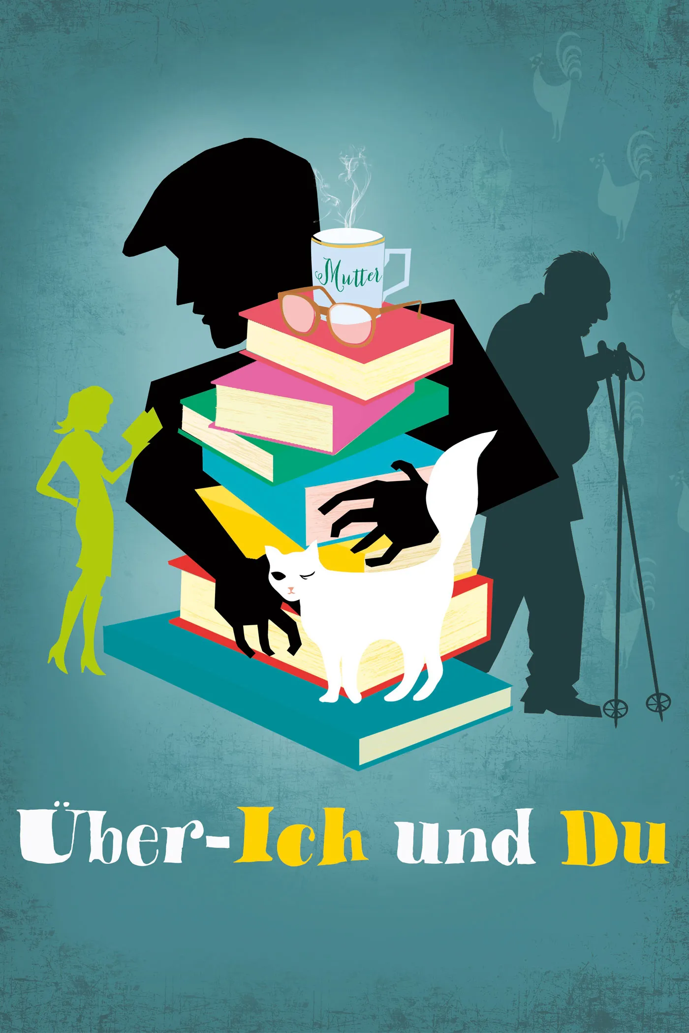 Über-Ich und Du poster