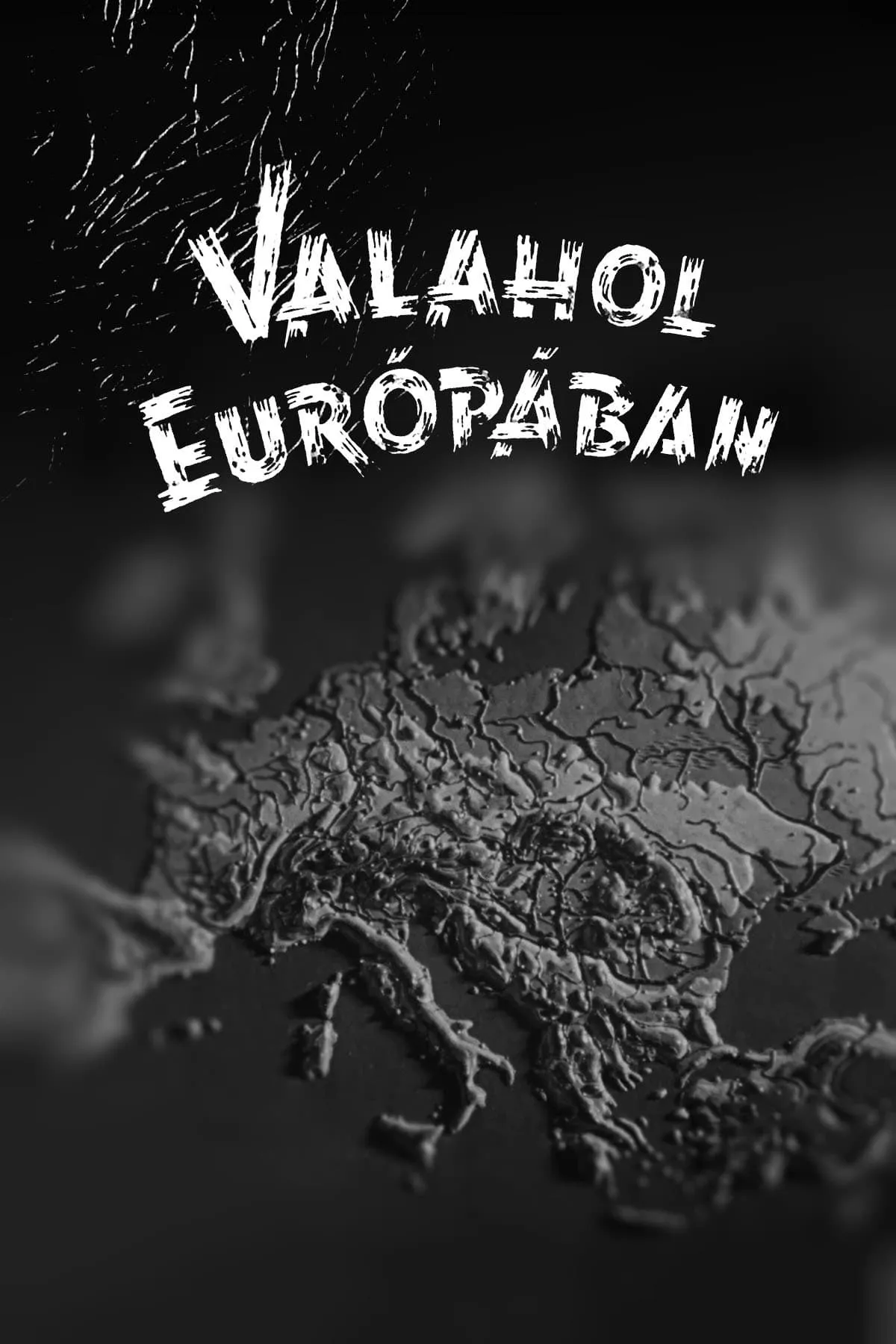Valahol Európában poster