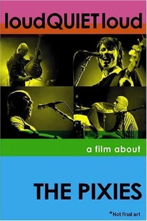 LoudQUIETLoud: a Film About the Pixies poster