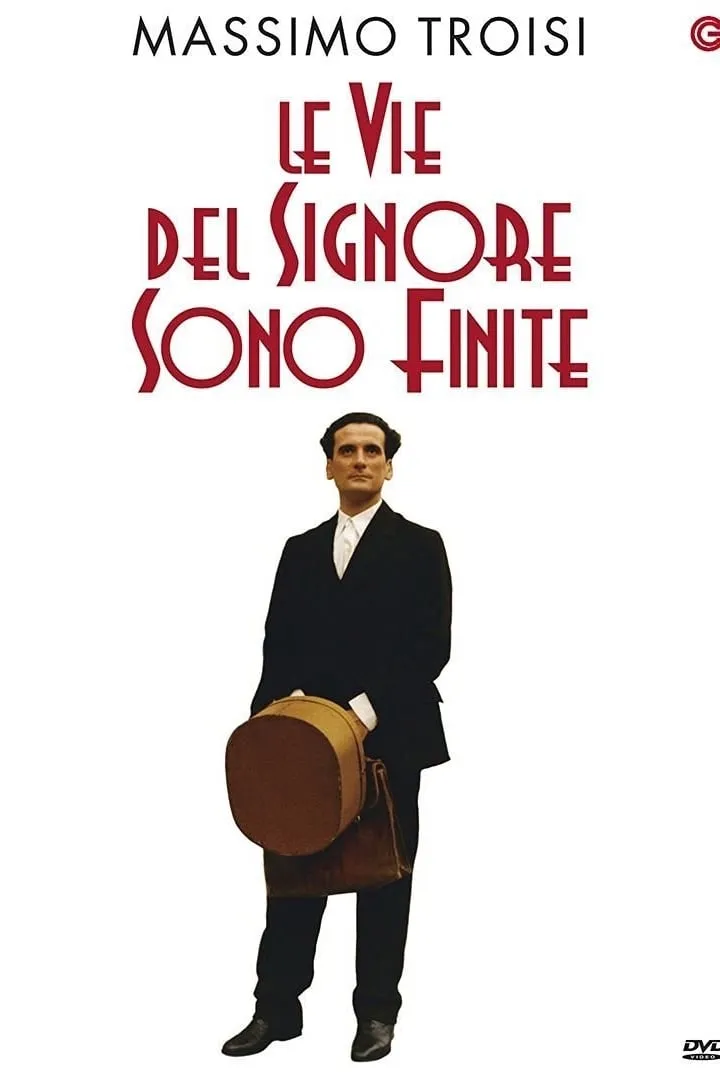 Le Vie del Signore sono finite poster