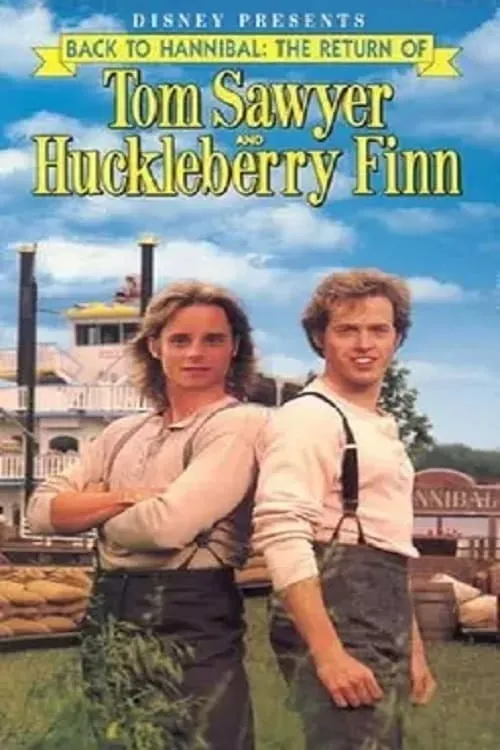 Back to Hannibal: The Return of Tom Sawyer and Huckleberry Finn poster