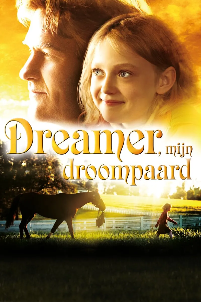 Dreamer: Inspired by a True Story poster
