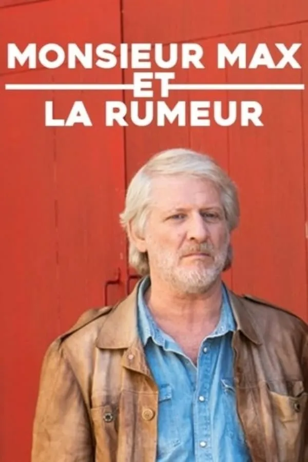 Monsieur Max et la rumeur poster
