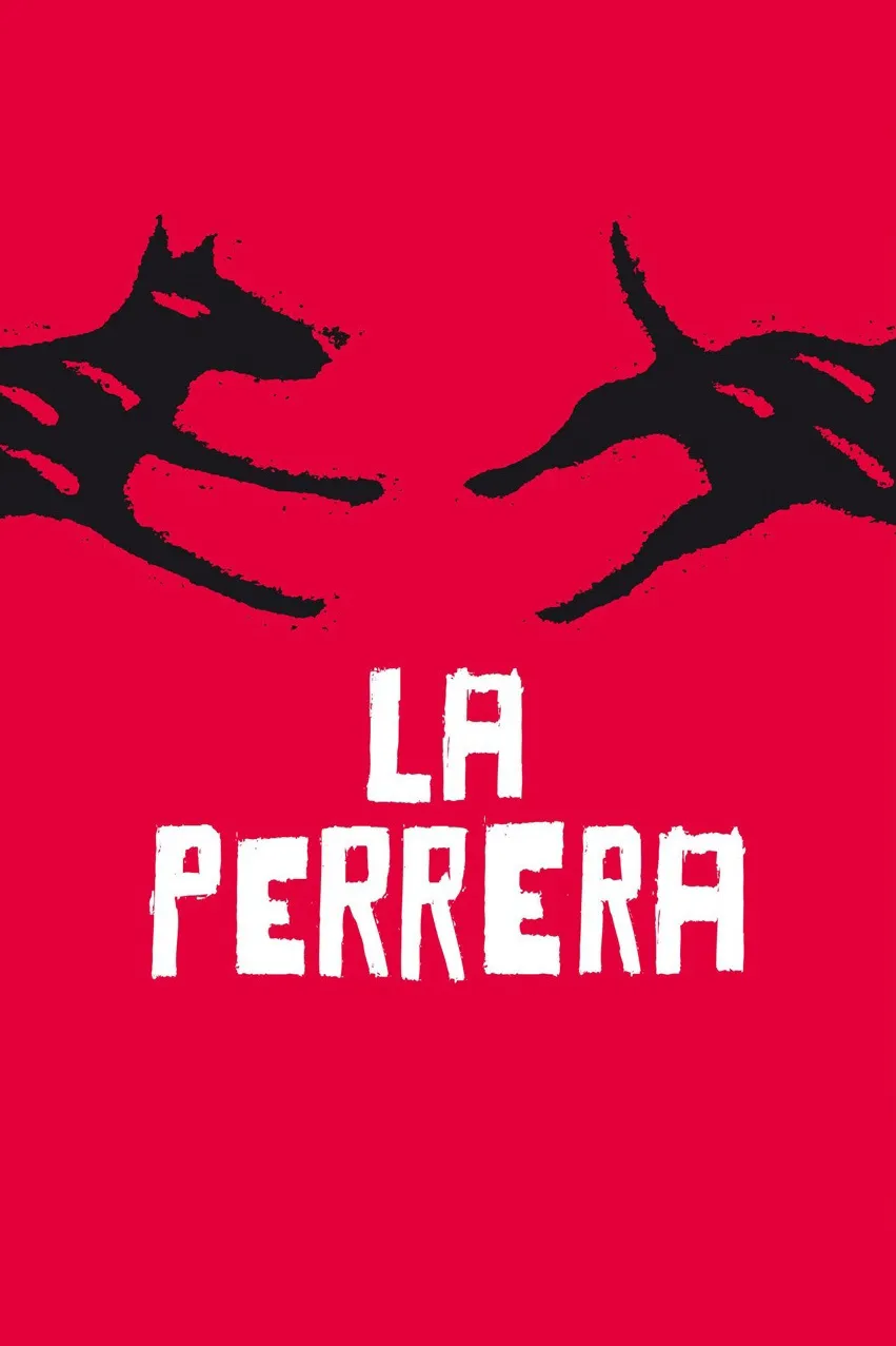 La Perrera poster