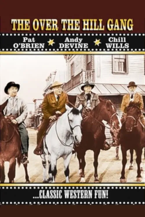 The Over-the-hill Gang poster