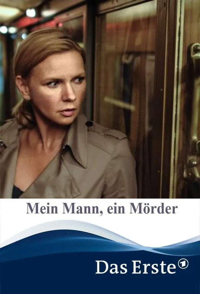 Mein Mann, ein Mörder poster