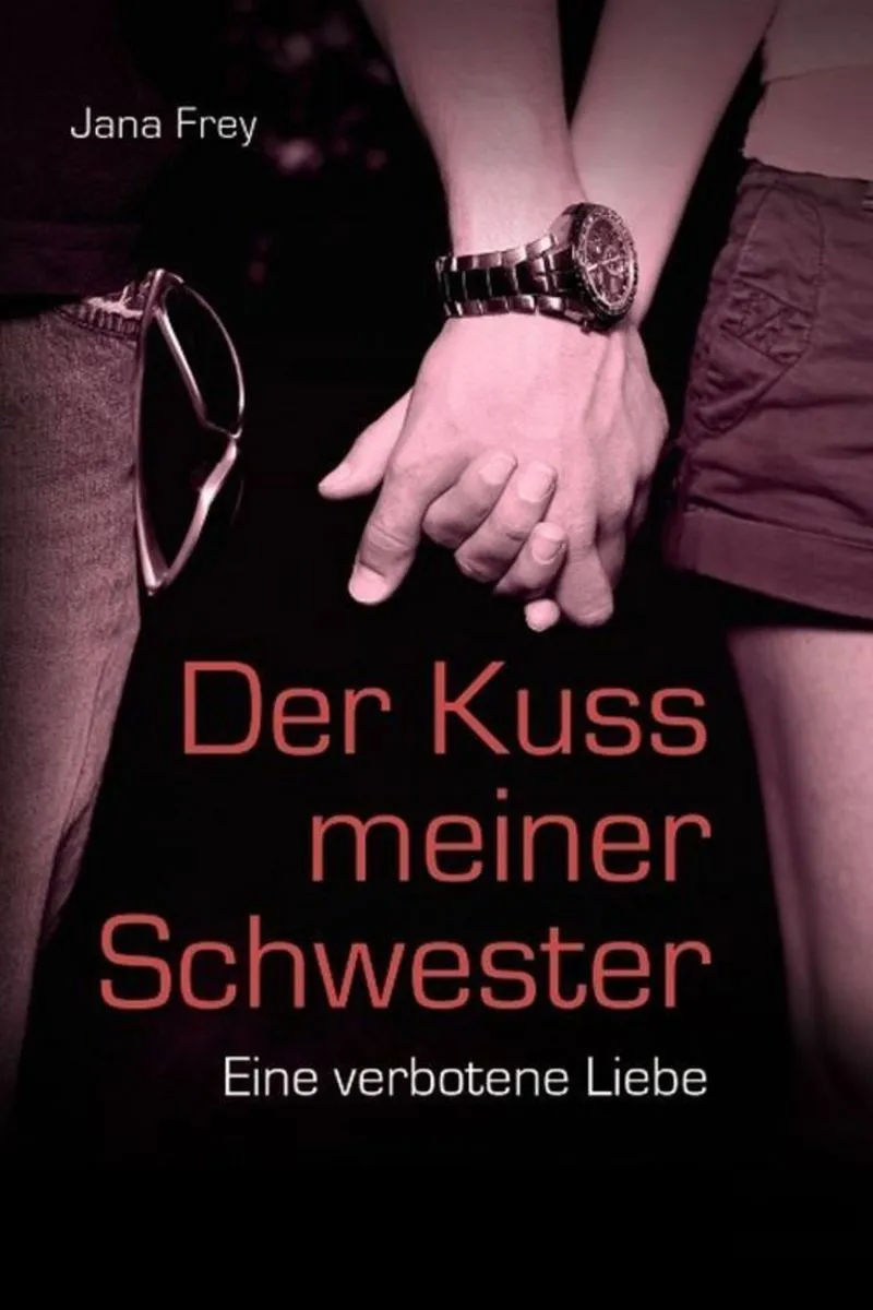 Der Kuss meiner Schwester poster