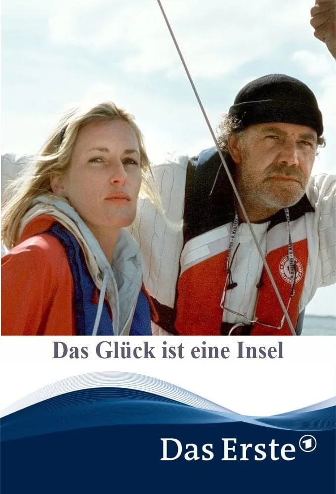 Das Glück ist eine Insel poster