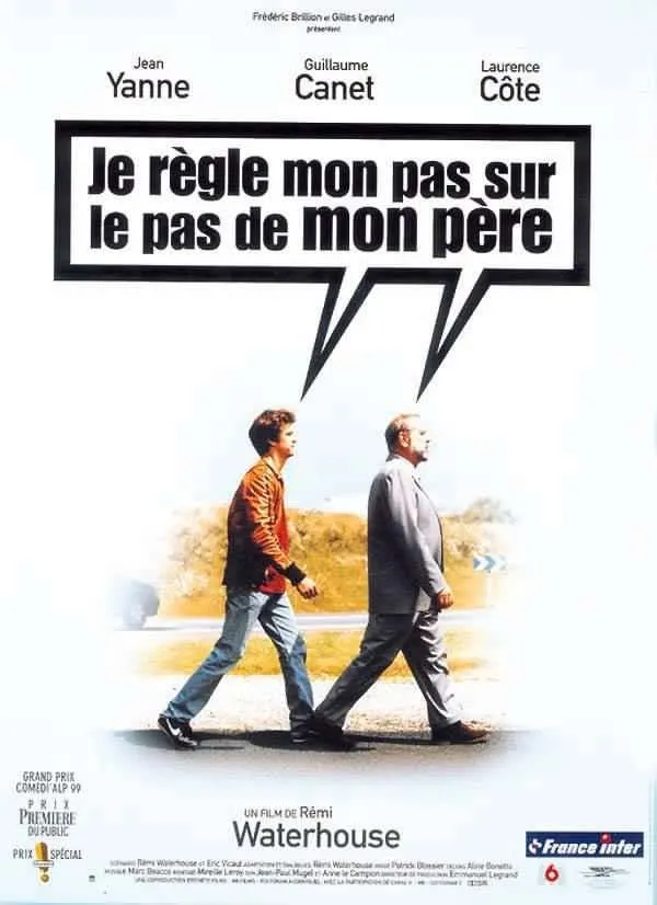 Je règle mon pas sur le pas de mon père poster